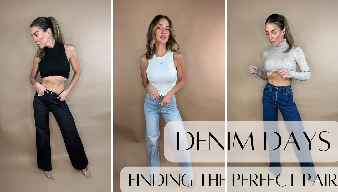 DENIM DAYS: FINDING YOUR PERFECT FIT