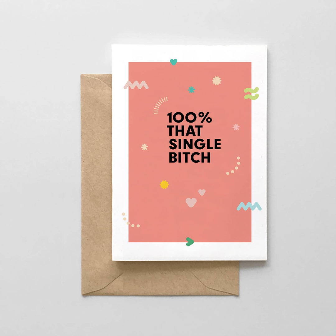 100% That Single Bitch Card